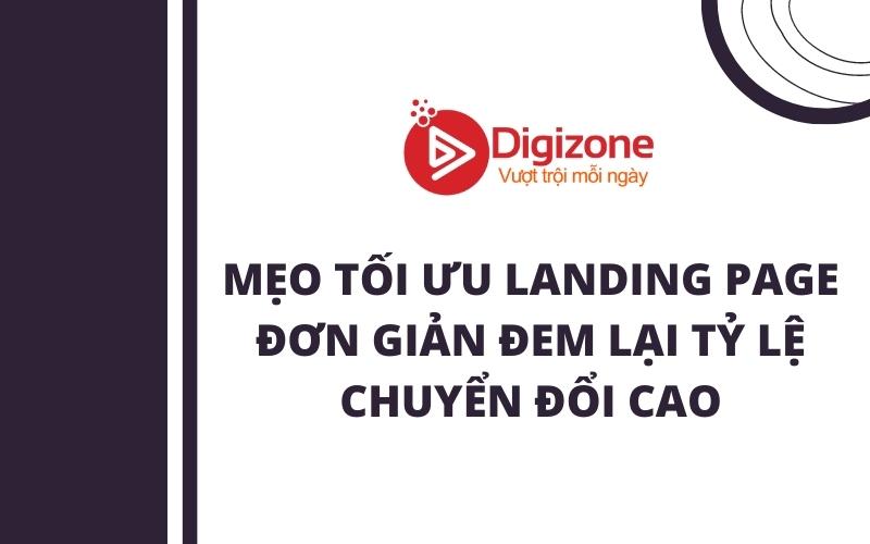 Mẹo tối ưu Landing Page đơn giản đem lại tỷ lệ chuyển đổi cao