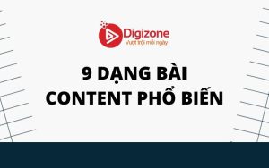 9 dạng bài Content phổ biến