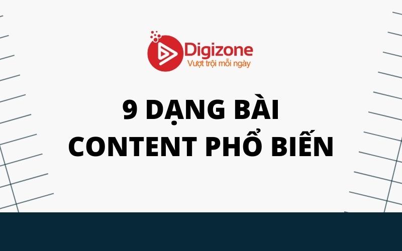 9 dạng bài Content phổ biến