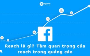 Tầm quan trọng của reach trong quảng cáo