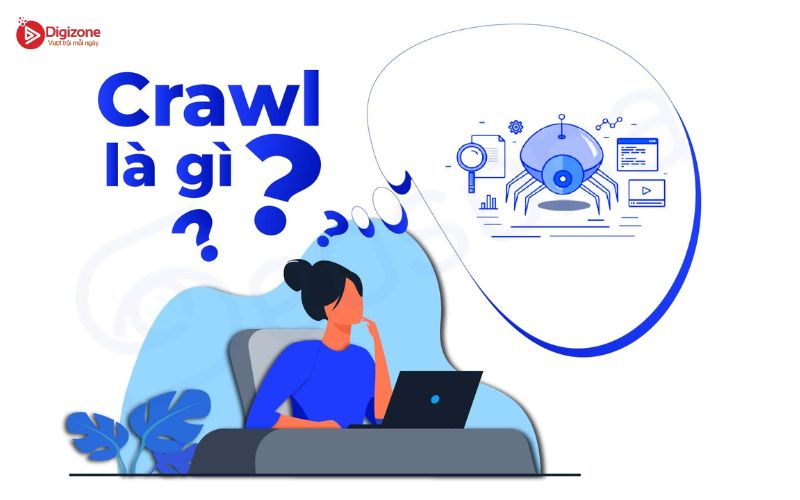 Crawl là gì? Những điều cần biết về Crawl Website 6 Crawl là gì?